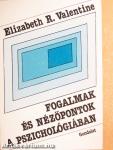 Fogalmak és nézőpontok a pszichológiában
