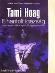 Elhantolt igazság