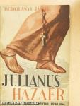 Julianus hazaér/Magyar önismeret