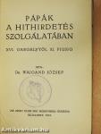 Pápák a hithirdetés szolgálatában