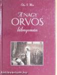A nagy orvos lábnyomán