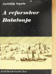 A reformkor Balatonja