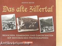 Das alte Zillertal