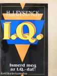 Ismerd meg az I. Q.-dat!