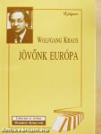 Jövőnk, Európa