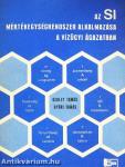 Az SI mértékegységrendszer alkalmazása a vízügyi ágazatban