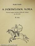 A fejedelmek kora II.