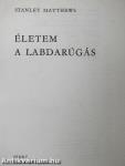 Életem a labdarúgás