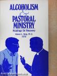 Alcoholism and Pastoral Ministry: Readings on Recovery