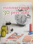 Minivarrások 30 perc alatt