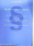 Bilincs vagy kilincs?! 