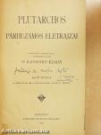 Plutarchos életrajzai I-II.
