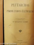 Plutarchos életrajzai I-II.