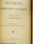 Plutarchos életrajzai I-II.
