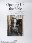 Opening Up the Bible