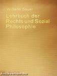 Lehrbuch der Rechts- und Sozialphilosophie