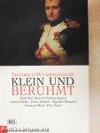 Klein und Berühmt