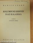 Kolumbusz Kristóf igaz kalandja