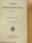 A régi Magyarország