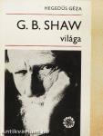 G. B. Shaw világa
