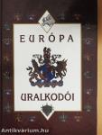 Európa uralkodói