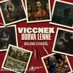 Viccnek durva lenne - Bolond lyukból