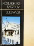 Közlekedési Múzeum Budapest