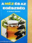 A méz és az egészség