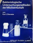 Bakteriologische Untersuchungsmethoden der Milchwirtschaft
