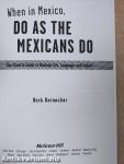 When in Mexico, Do as the Mexicans Do
