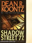 Shadow Street 77.