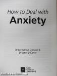 How to Deal with Anxiety