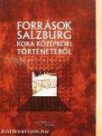 Források Salzburg kora középkori történetéből