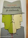 Rossz emberek, jó emberek