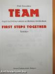 Team 1. - First Steps Together - Course Book