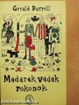 Madarak, vadak, rokonok