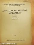 A pedagógiai kutatás módszerei I.