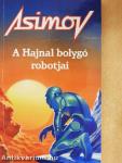 A Hajnal bolygó robotjai