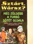 Még zöldebb a turbó sötét oldala