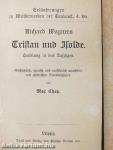 Tristan und Isolde: Handlung in drei Auszügen/Tristan und Isolde: Vollständiges Buch (gótbetűs)