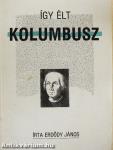 Így élt Kolumbusz