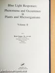 Blue Light Responses: Phenomena and Occurrence in Plants and Microorganisms II.