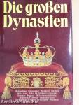 Die großen Dynastien