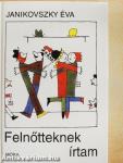 Felnőtteknek írtam