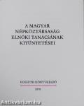A Magyar Népköztársaság Elnöki Tanácsának kitüntetései (minikönyv) (számozott)