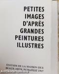 Petites images d'aprés grandes peintures illustres (minikönyv)