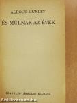 És múlnak az évek
