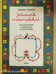 Játsszunk matematikát! 1.