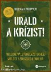 Urald a krízist!