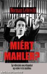 Miért Mahler?